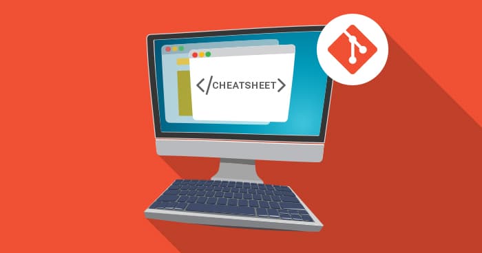 A Cheat Sheet for Git Commands